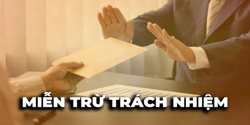 Miễn trừ trách nhiệm 1 miễn trừ trách nhiệm bong88