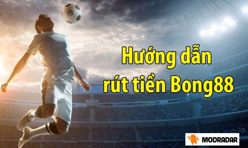 Hướng dẫn rút tiền bong88 dễ dàng nhanh chóng 8 rut tien bong88 3
